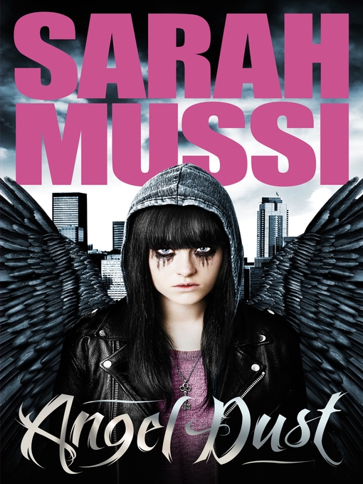 Title details for Angel Dust by Sarah Mussi - Available